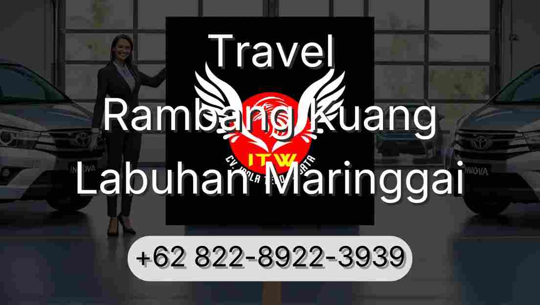 Travel Rambang Kuang Labuhan Maringgai