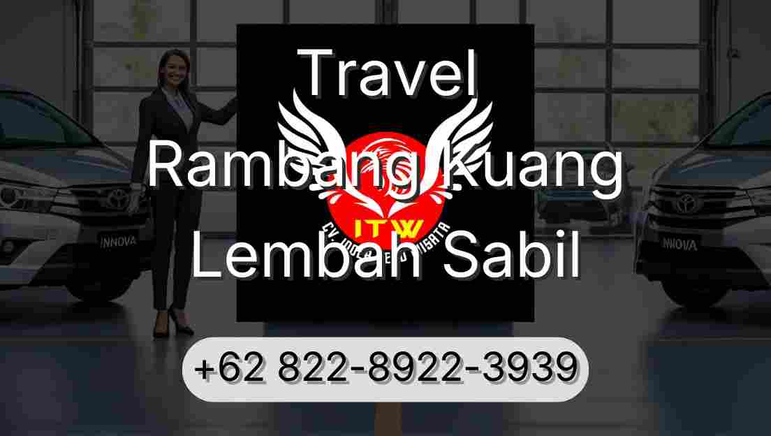 Travel Rambang Kuang Lembah Sabil