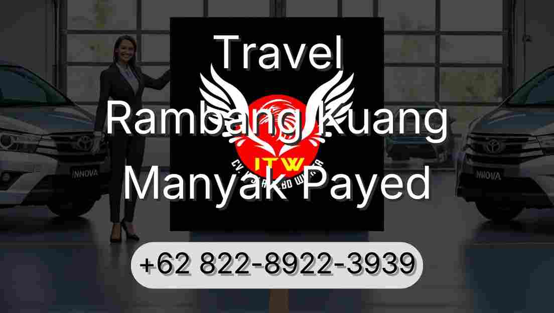 Travel Rambang Kuang Manyak Payed