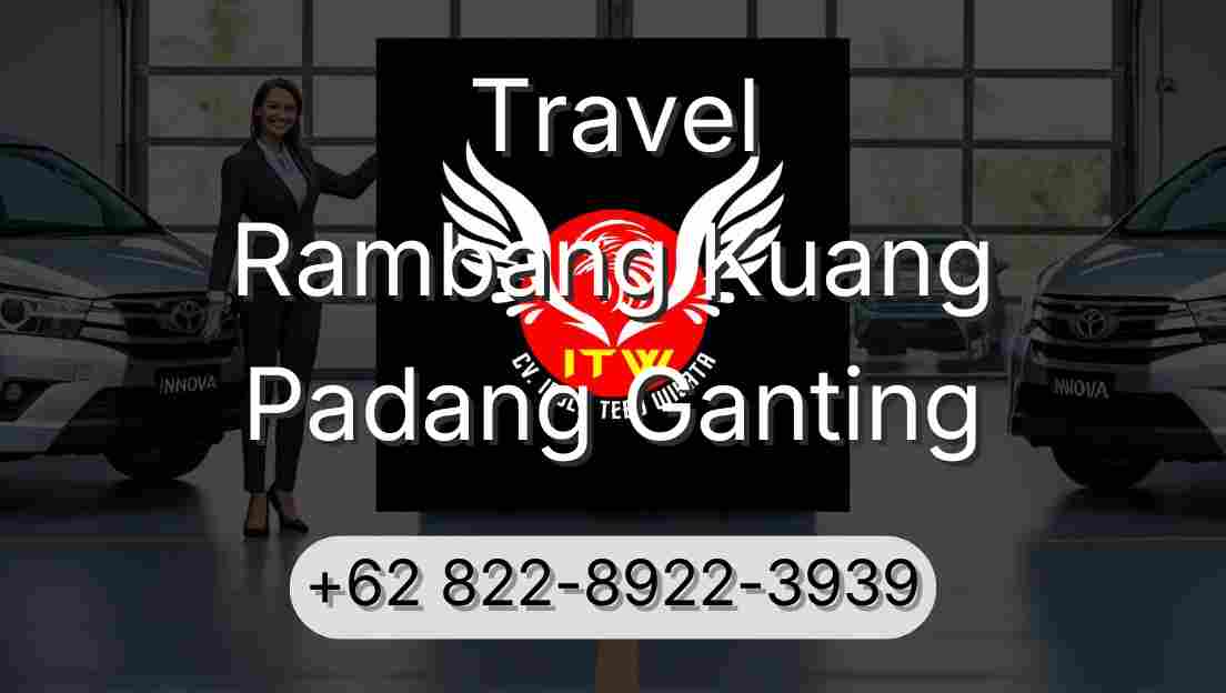 Travel Rambang Kuang Padang Ganting