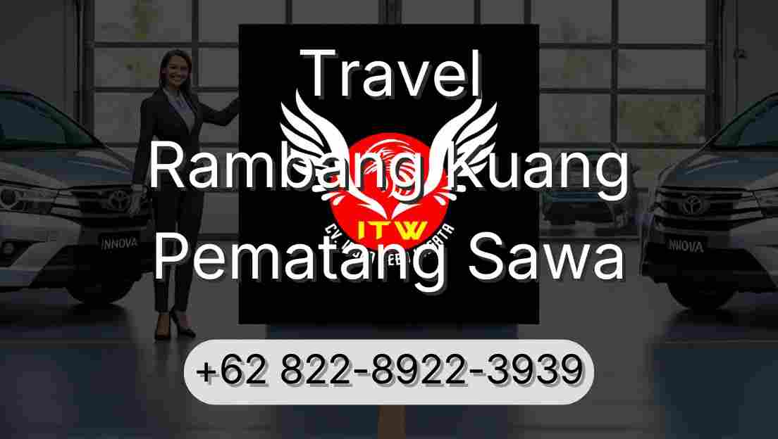 Travel Rambang Kuang Pematang Sawa