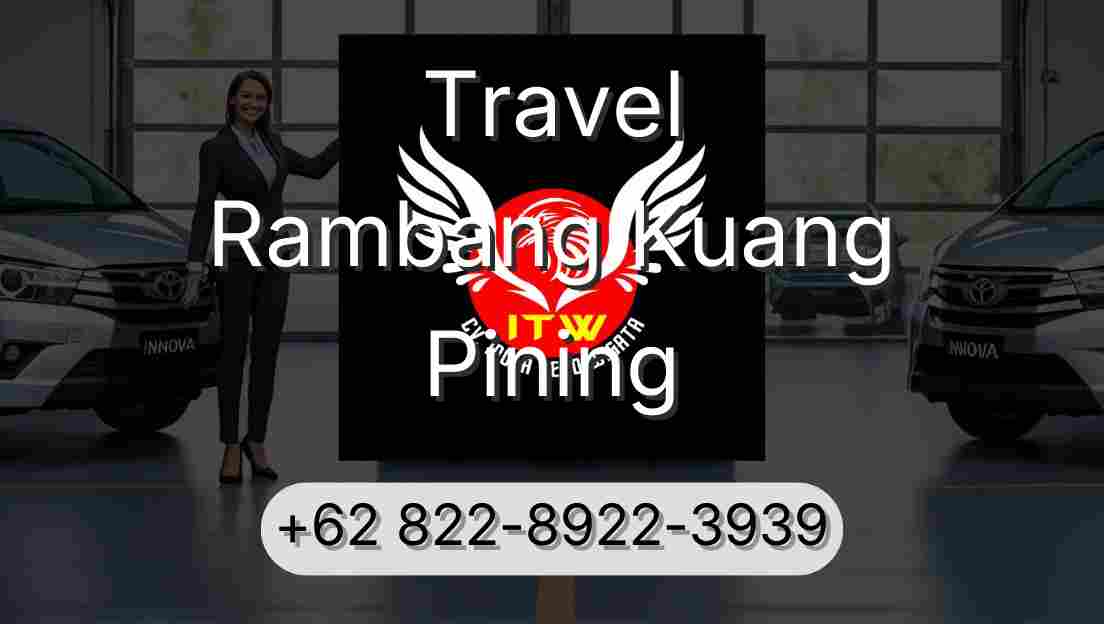 Travel Rambang Kuang Pining