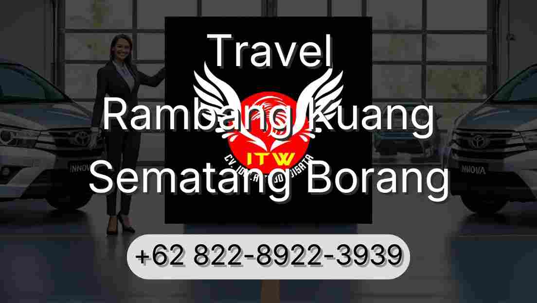 Travel Rambang Kuang Sematang Borang