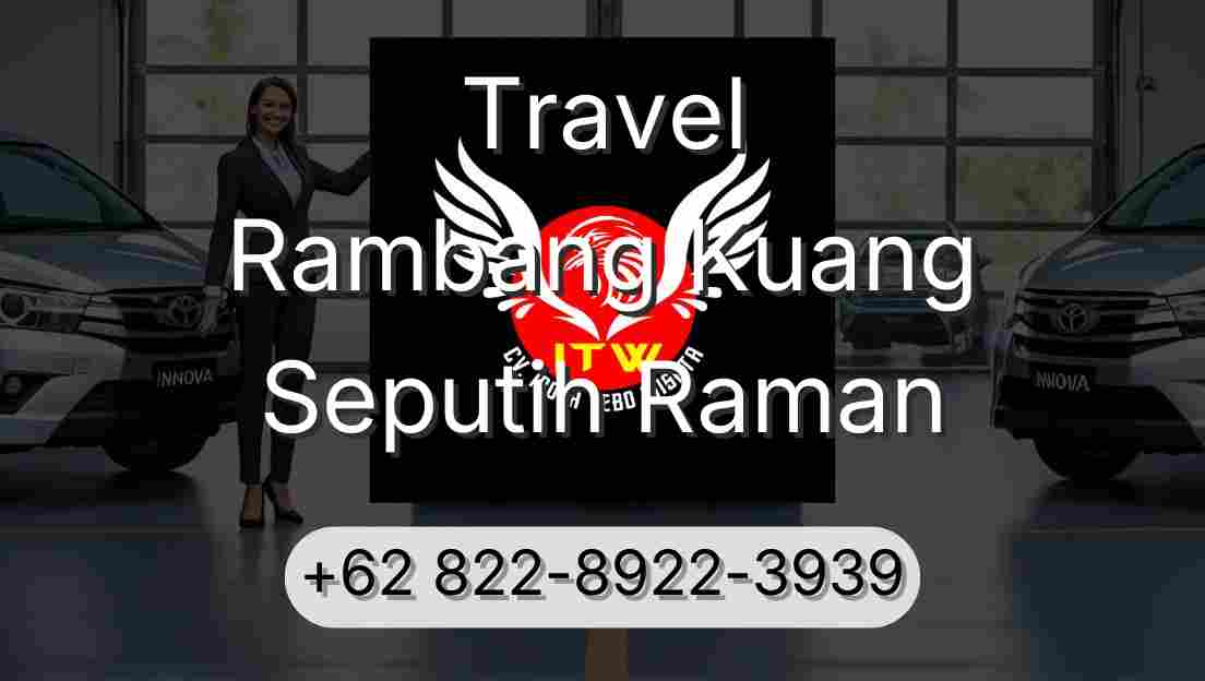 Travel Rambang Kuang Seputih Raman