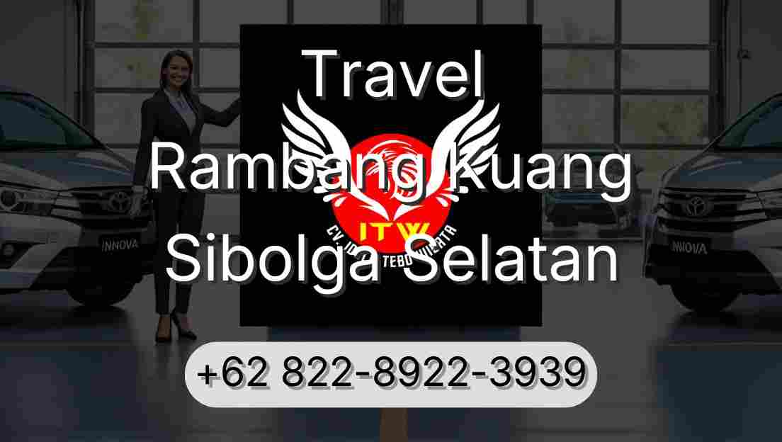 Travel Rambang Kuang Sibolga Selatan