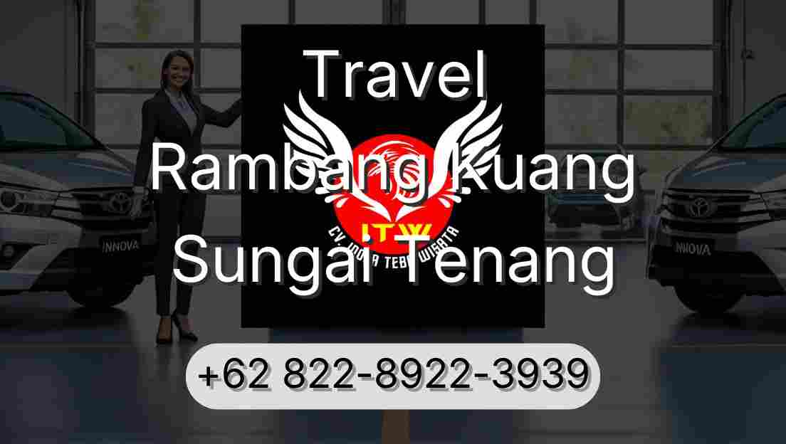 Travel Rambang Kuang Sungai Tenang