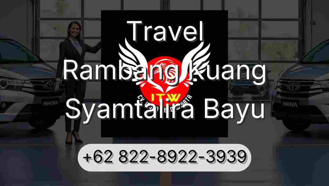 Travel Rambang Kuang Syamtalira Bayu