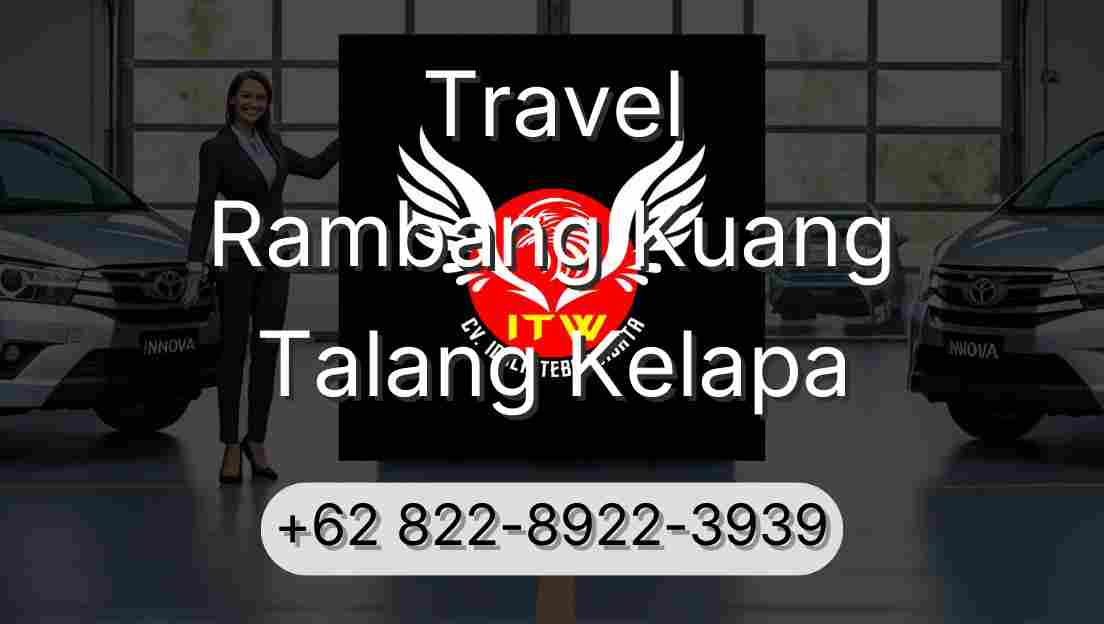 Travel Rambang Kuang Talang Kelapa
