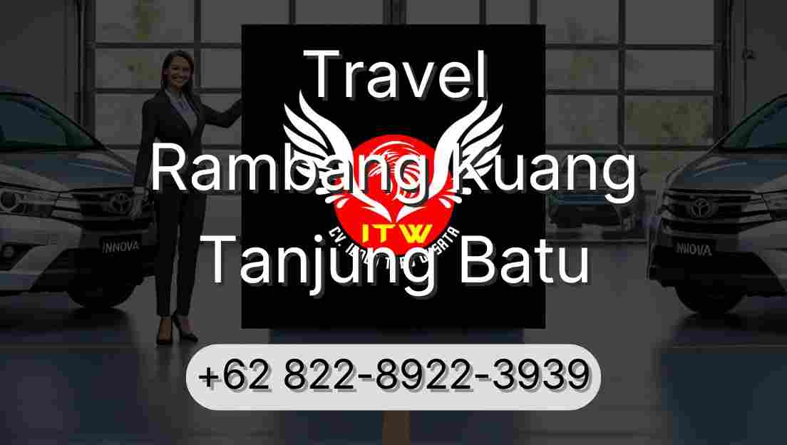 Travel Rambang Kuang Tanjung Batu