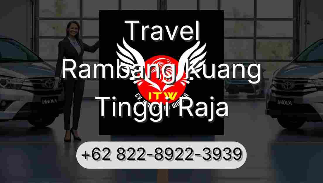 Travel Rambang Kuang Tinggi Raja