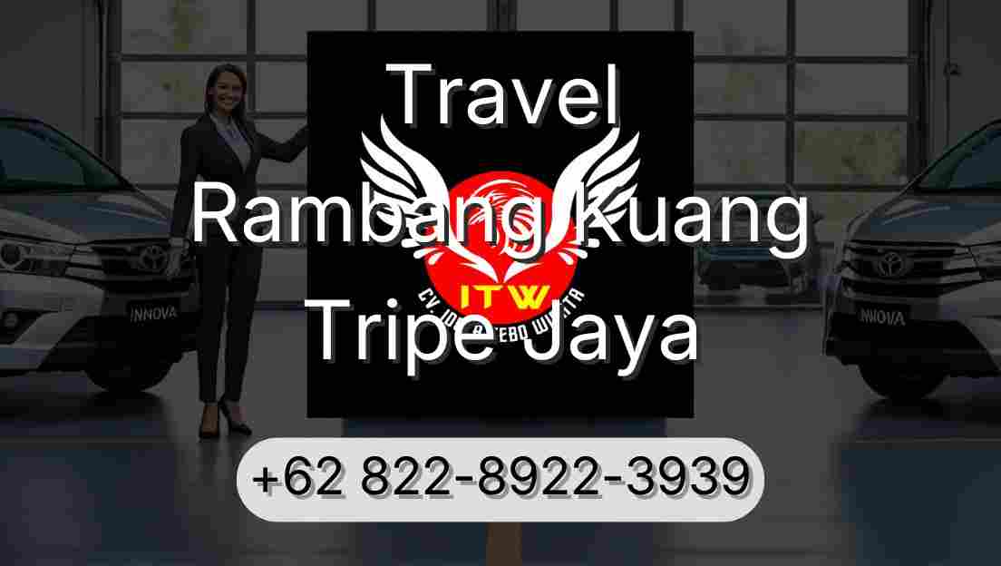 Travel Rambang Kuang Tripe Jaya