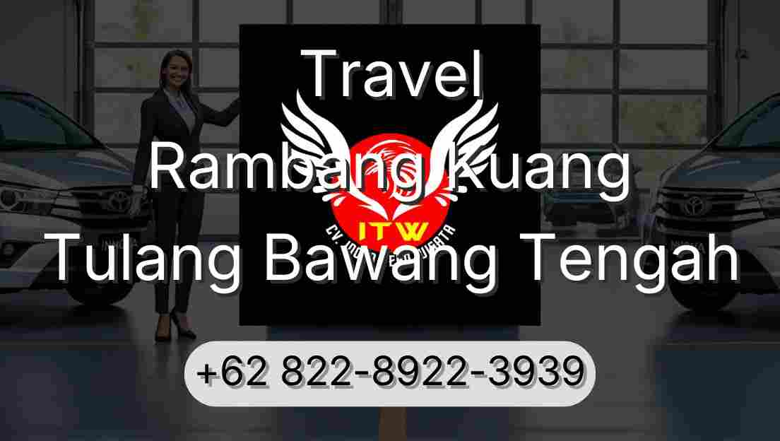 Travel Rambang Kuang Tulang Bawang Tengah