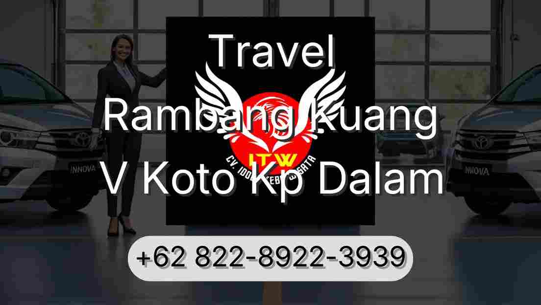 Travel Rambang Kuang V Koto Kp Dalam