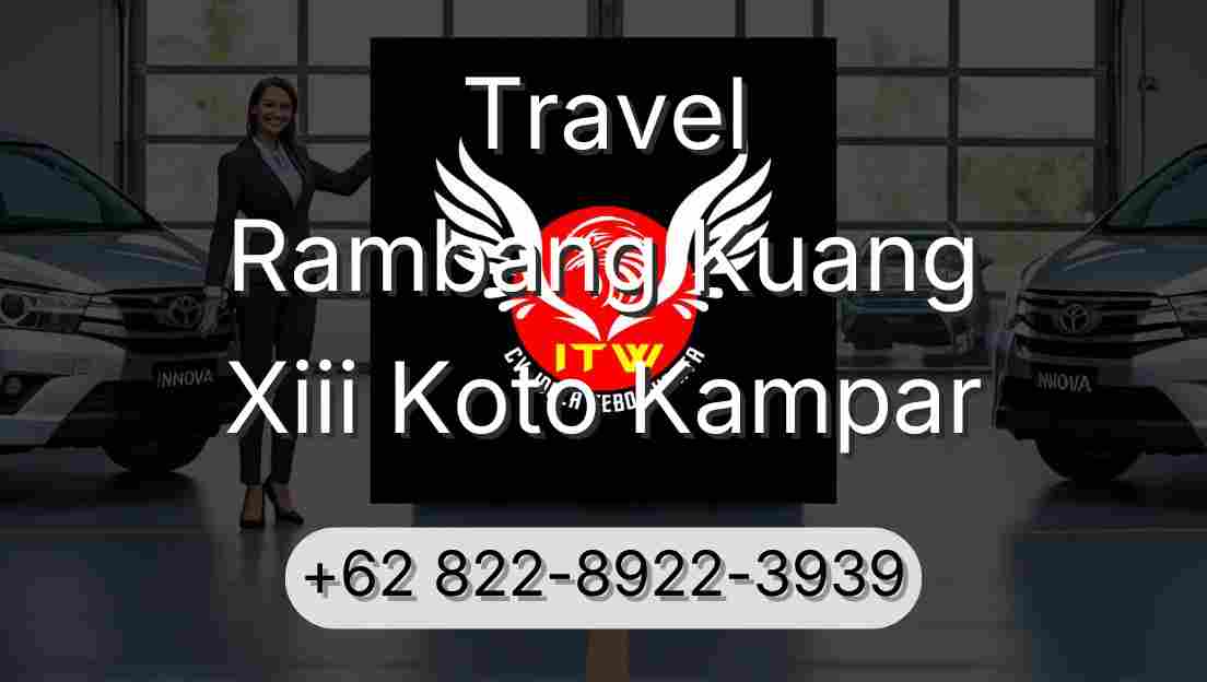 Travel Rambang Kuang Xiii Koto Kampar