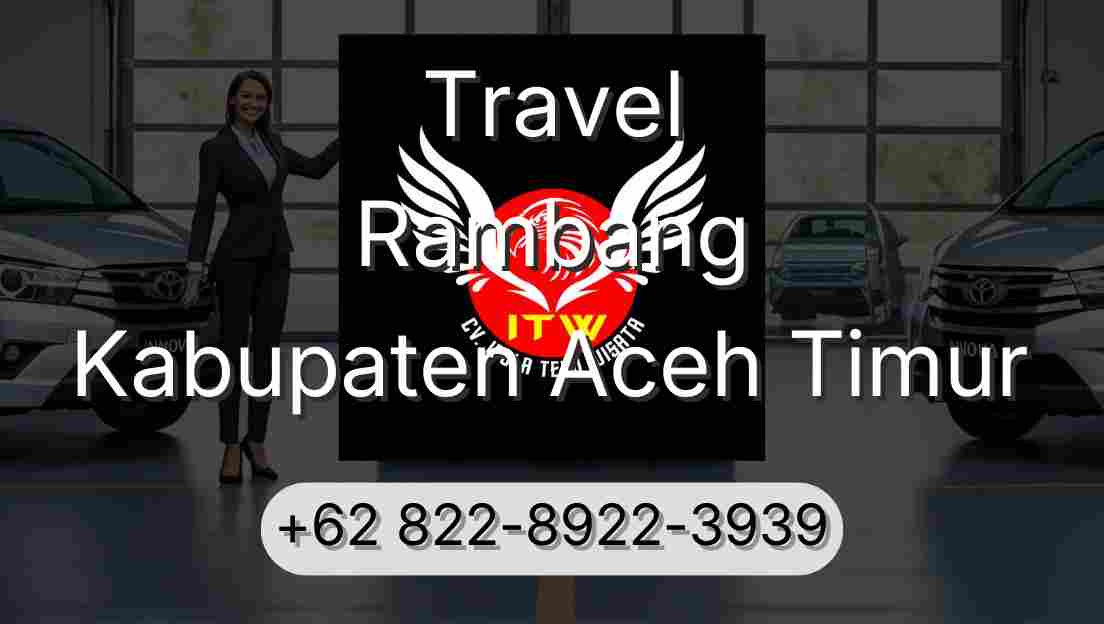 Travel Rambang Kabupaten Aceh Timur