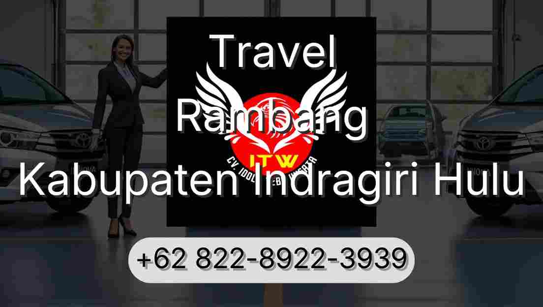Travel Rambang Kabupaten Indragiri Hulu