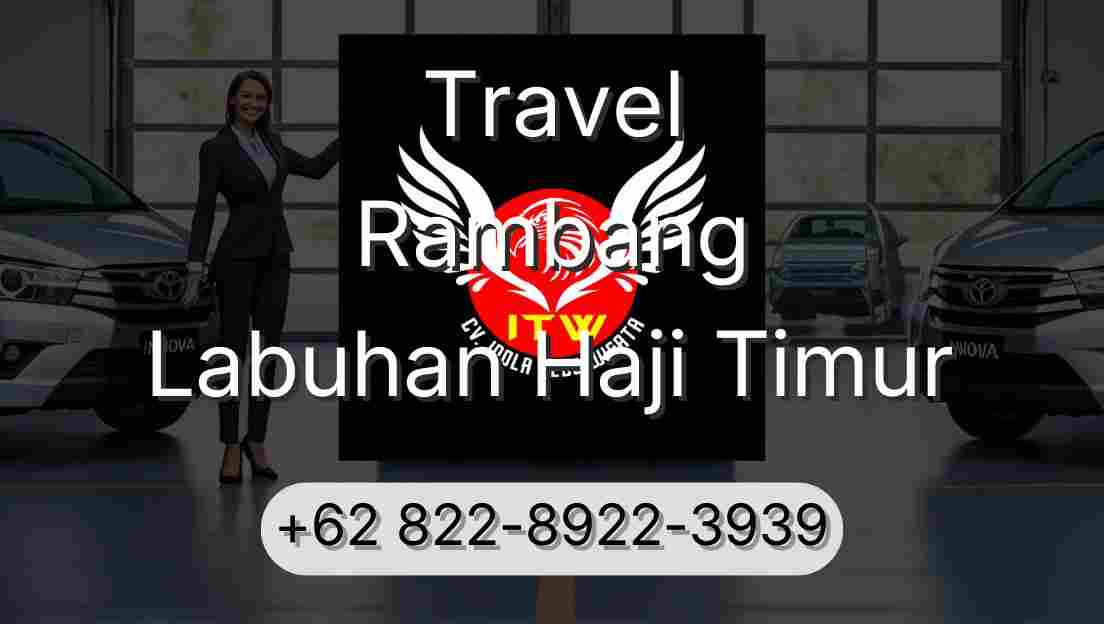 Travel Rambang Labuhan Haji Timur