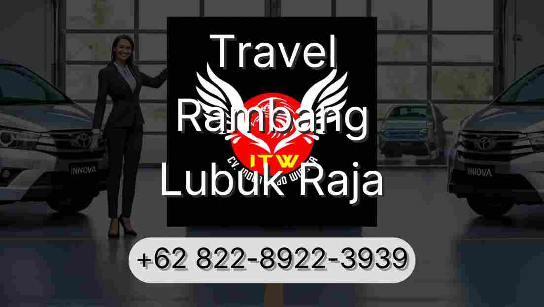 Travel Rambang Lubuk Raja