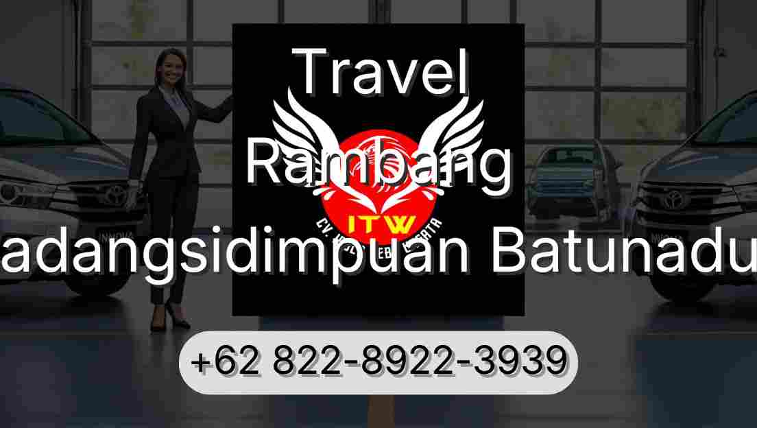 Travel Rambang Padangsidimpuan Batunadua