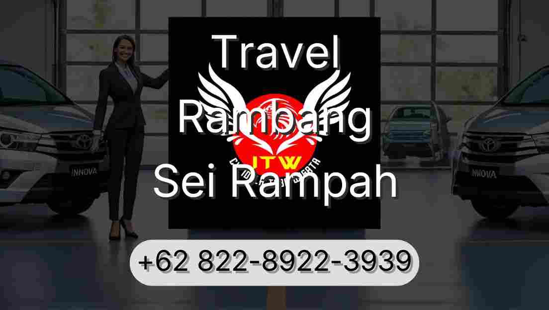 Travel Rambang Sei Rampah