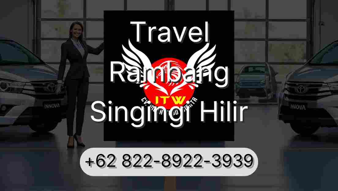 Travel Rambang Singingi Hilir