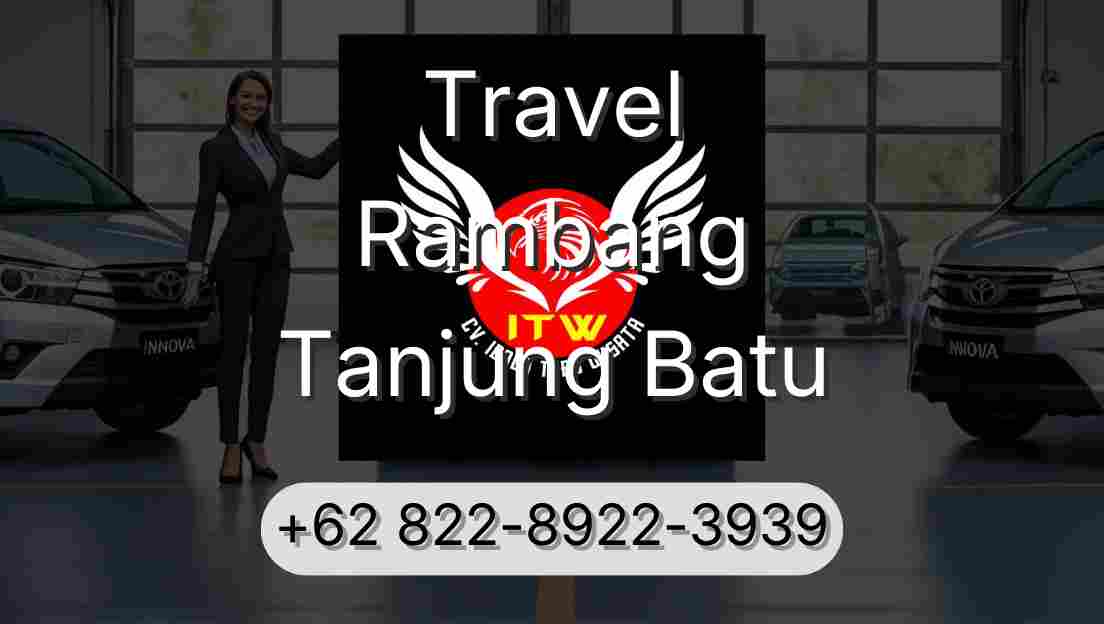 Travel Rambang Tanjung Batu