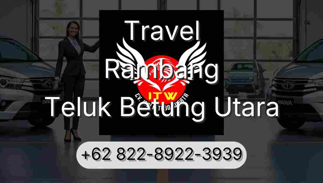 Travel Rambang Teluk Betung Utara