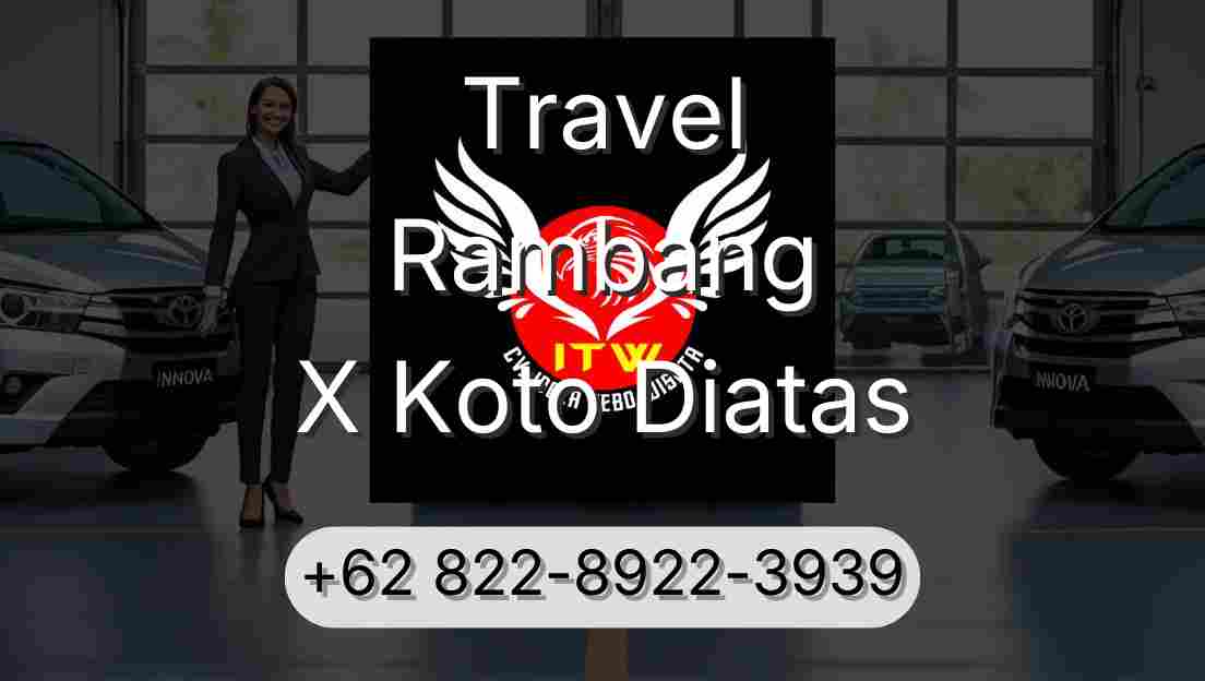 Travel Rambang X Koto Diatas