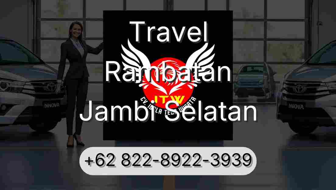 Travel Rambatan Jambi Selatan
