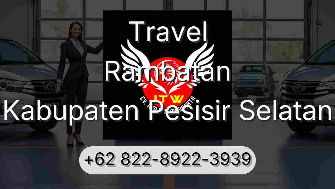Travel Rambatan Kabupaten Pesisir Selatan