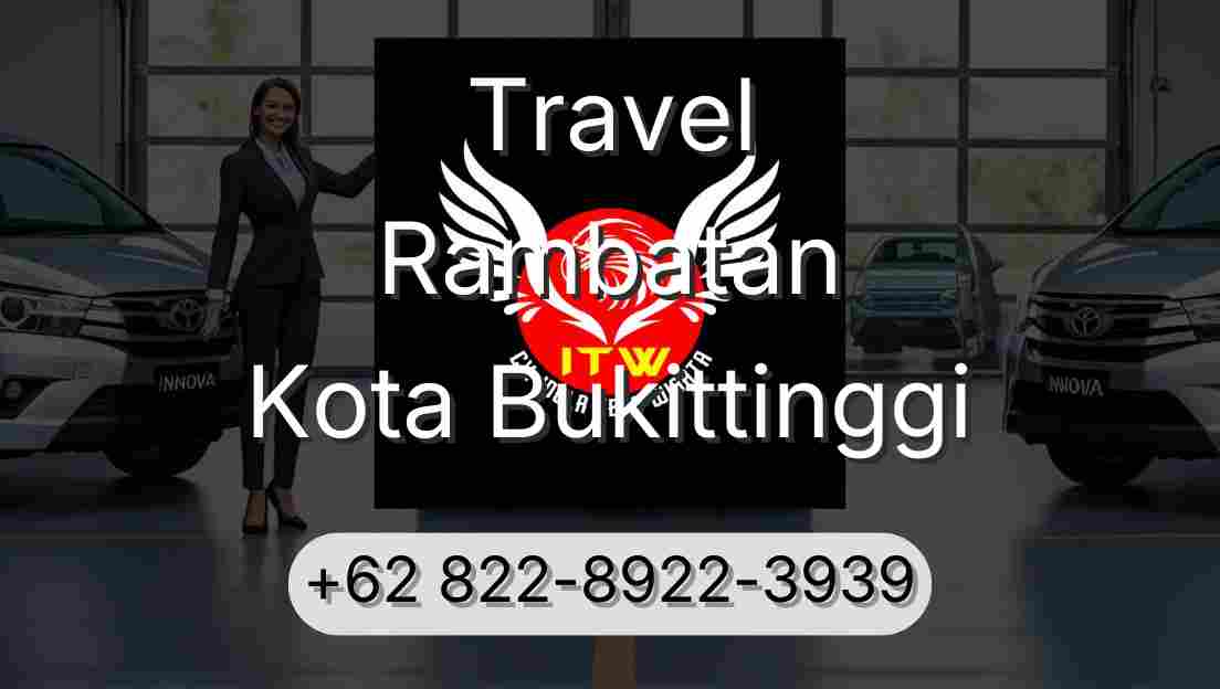Travel Rambatan Kota Bukittinggi