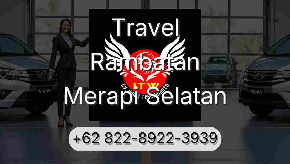 Travel Rambatan Merapi Selatan