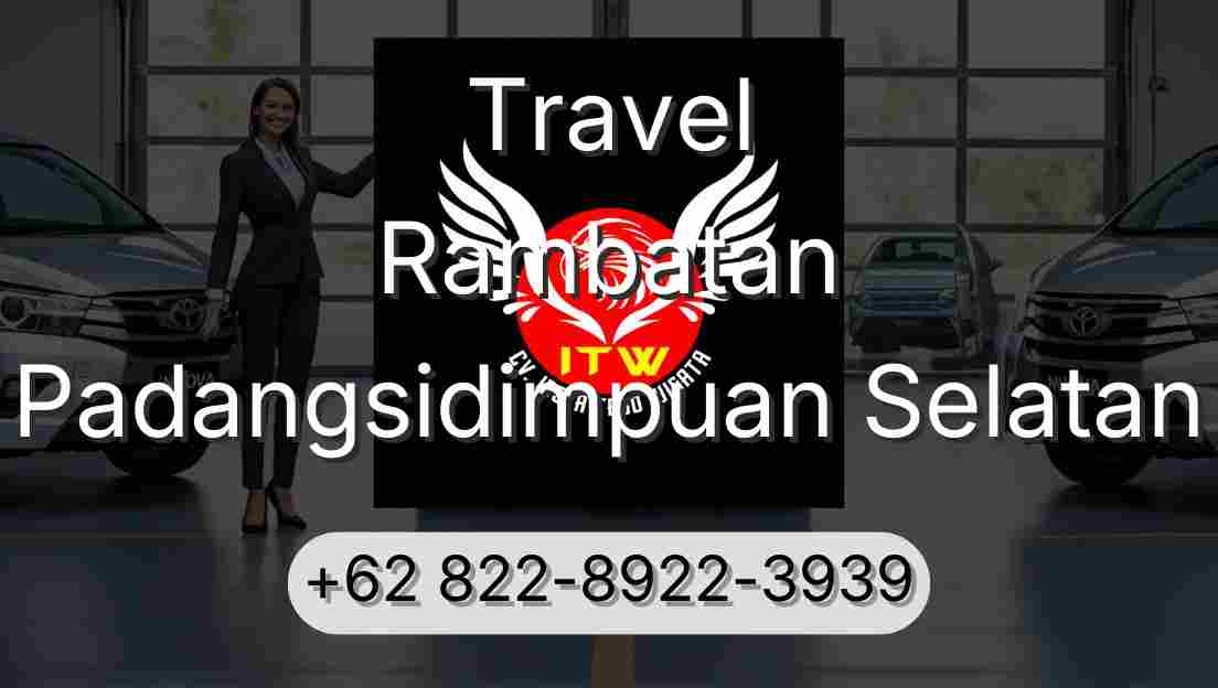 Travel Rambatan Padangsidimpuan Selatan