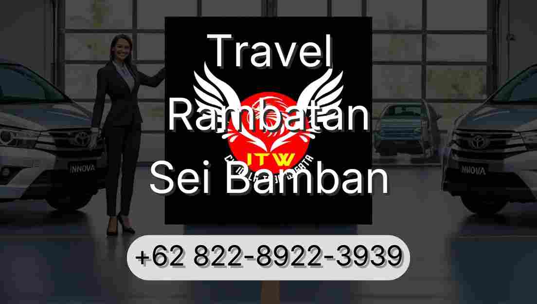 Travel Rambatan Sei Bamban