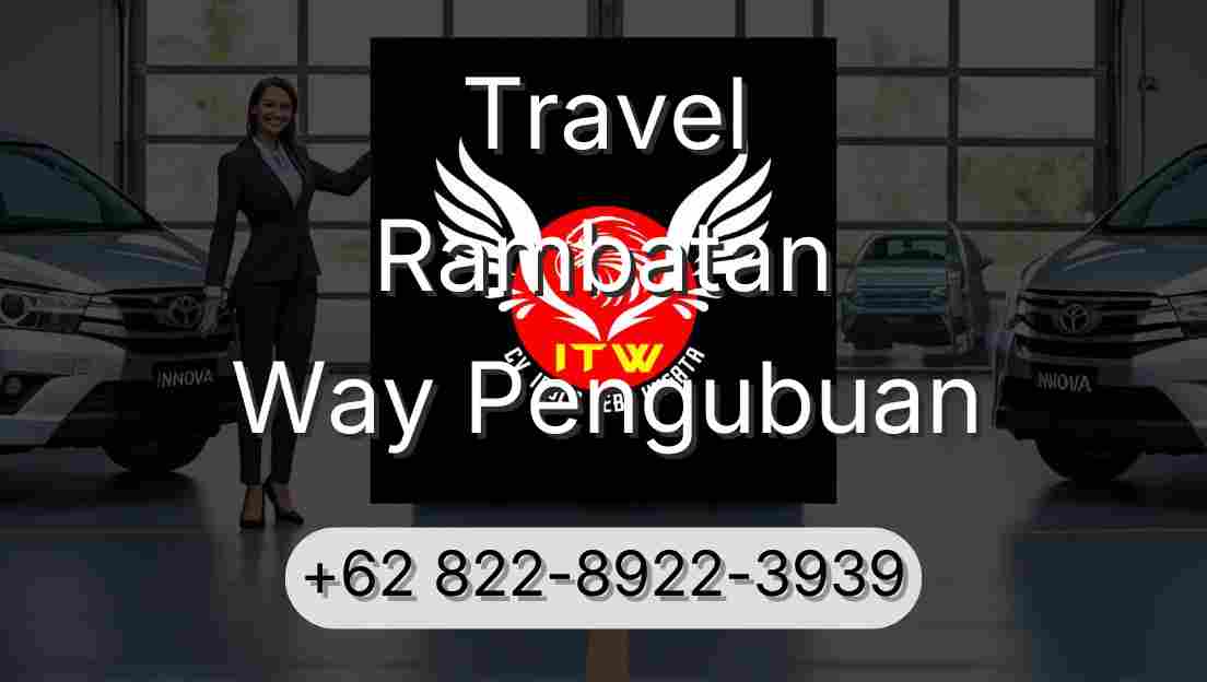 Travel Rambatan Way Pengubuan