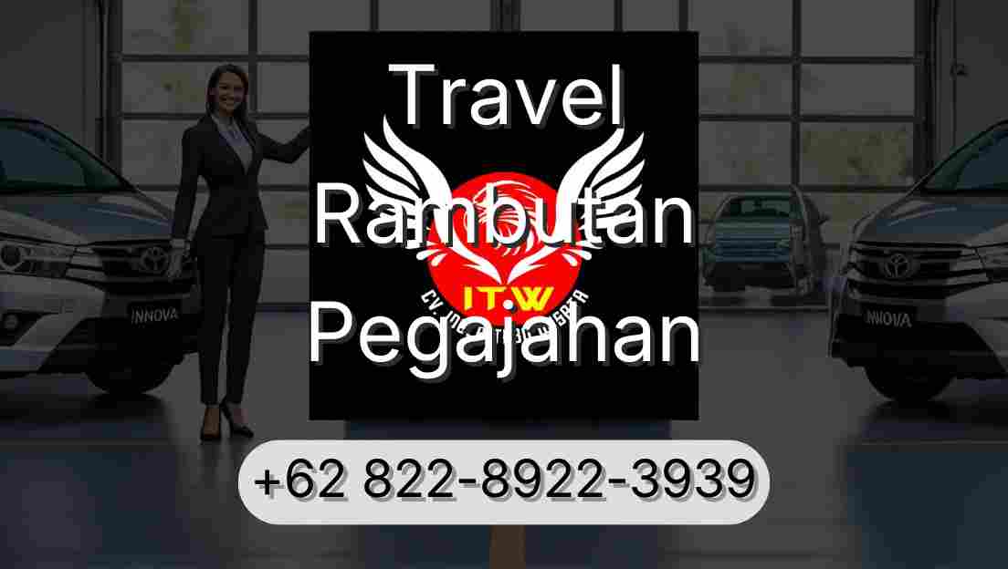 Travel Rambutan Pegajahan