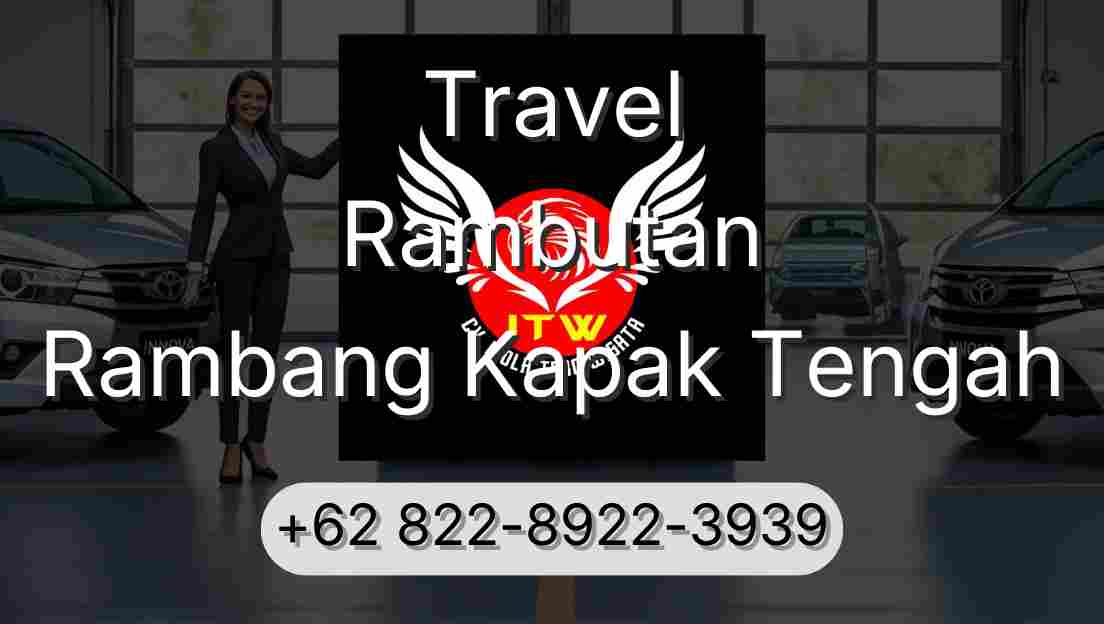 Travel Rambutan Rambang Kapak Tengah