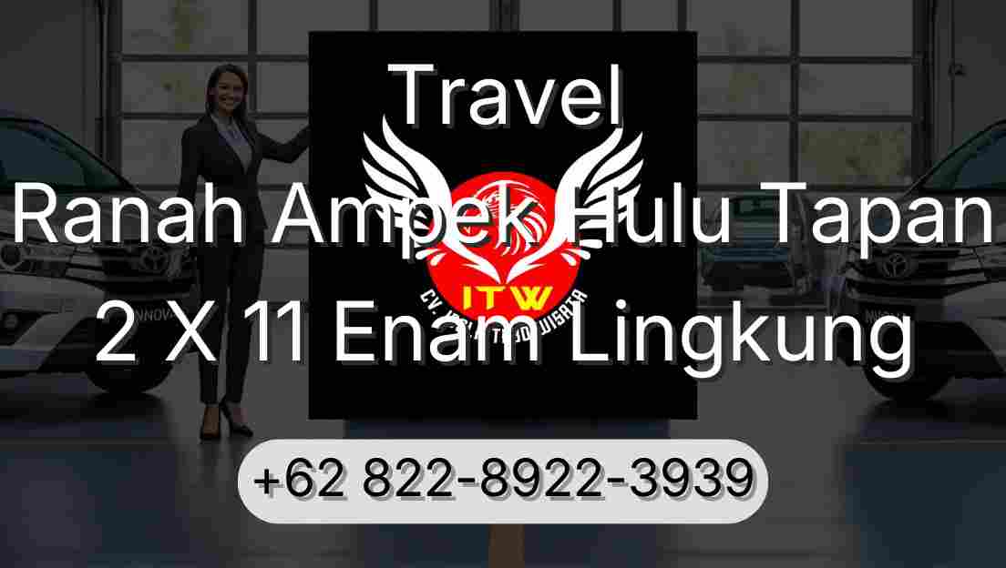 Travel Ranah Ampek Hulu Tapan 2 X 11 Enam Lingkung