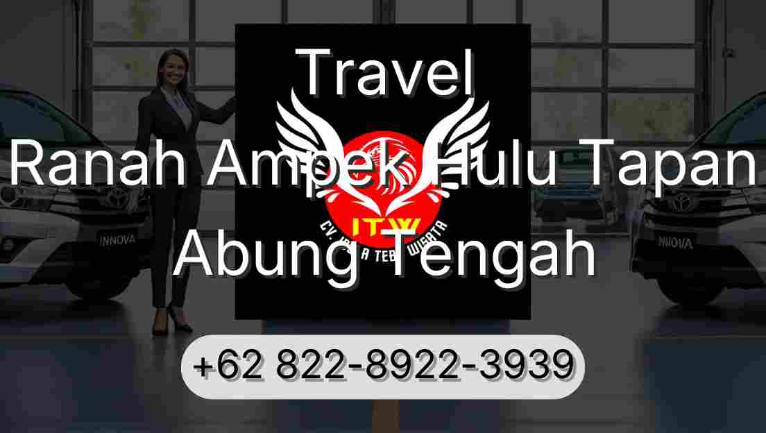 Travel Ranah Ampek Hulu Tapan Abung Tengah
