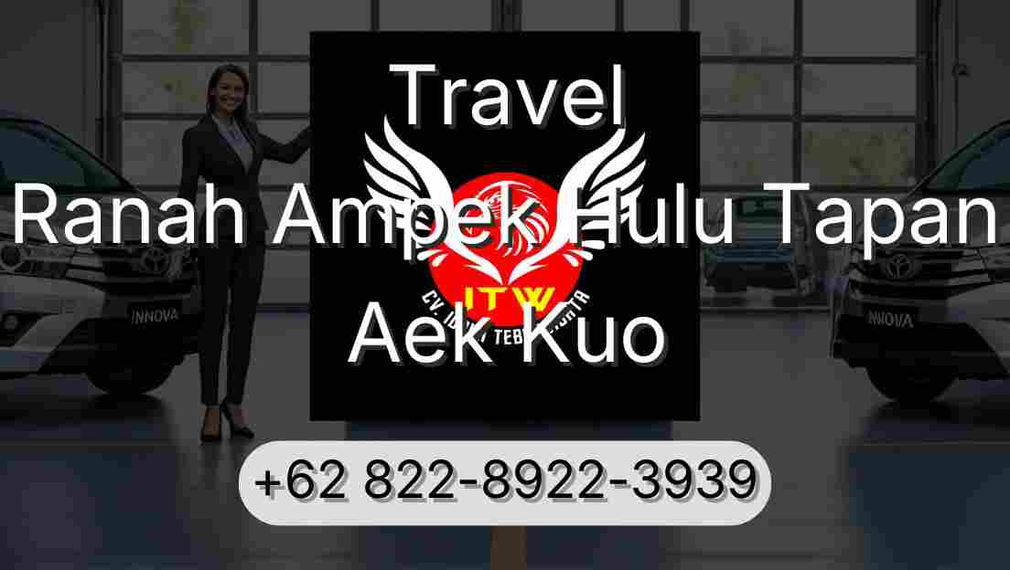 Travel Ranah Ampek Hulu Tapan Aek Kuo