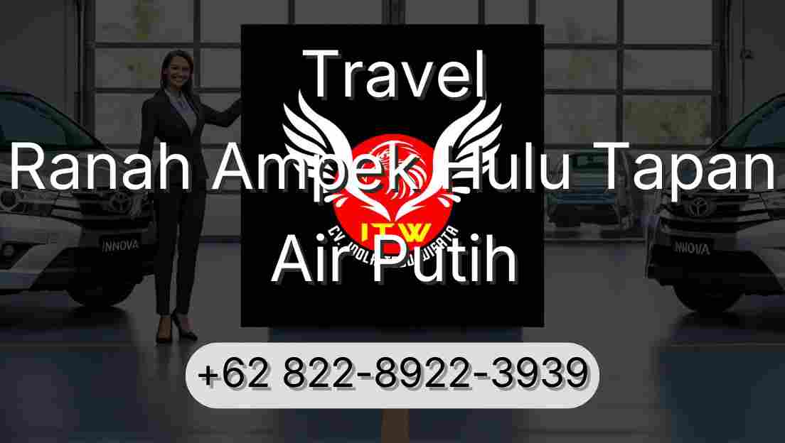 Travel Ranah Ampek Hulu Tapan Air Putih
