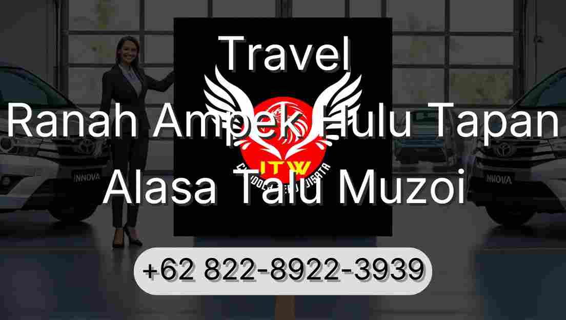 Travel Ranah Ampek Hulu Tapan Alasa Talu Muzoi