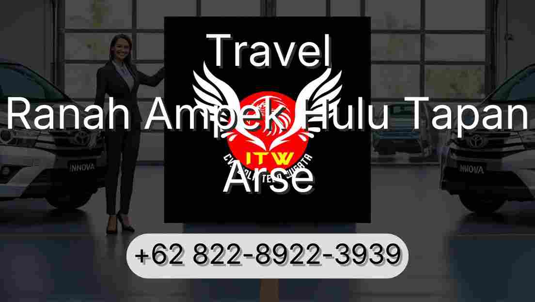 Travel Ranah Ampek Hulu Tapan Arse