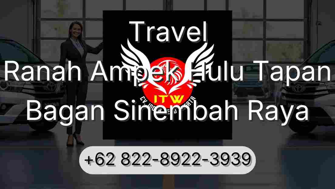 Travel Ranah Ampek Hulu Tapan Bagan Sinembah Raya
