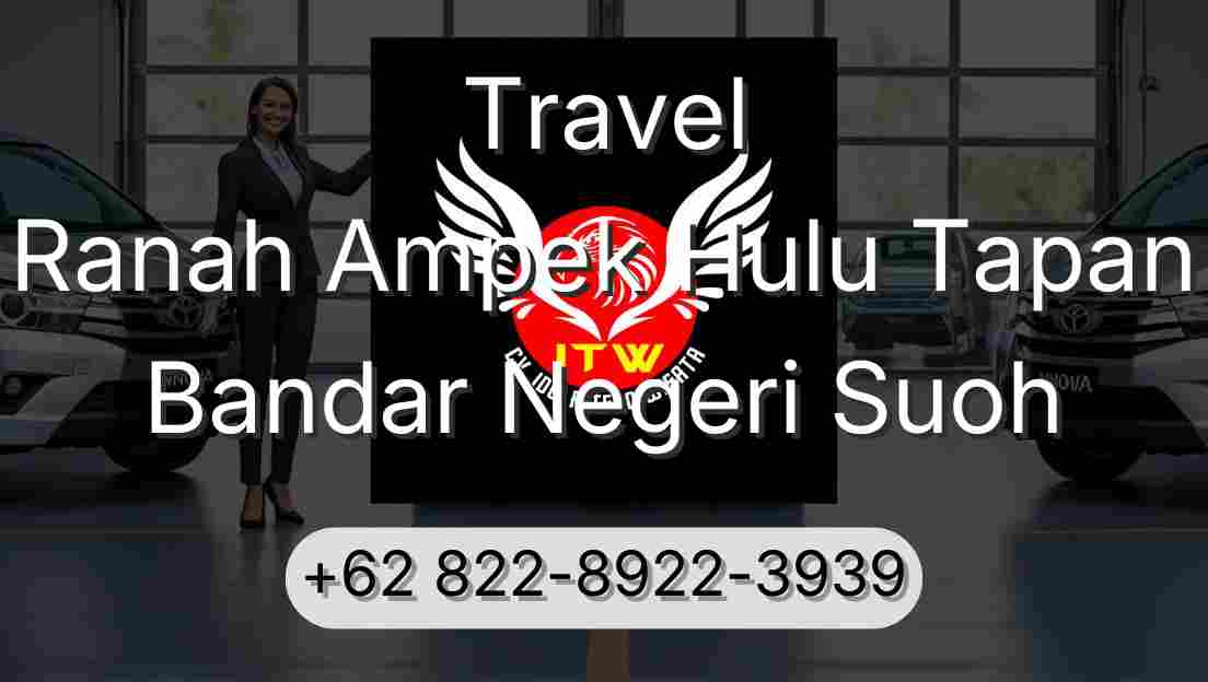 Travel Ranah Ampek Hulu Tapan Bandar Negeri Suoh