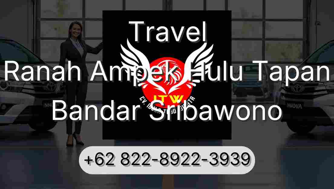 Travel Ranah Ampek Hulu Tapan Bandar Sribawono