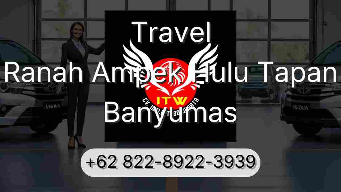 Travel Ranah Ampek Hulu Tapan Banyumas