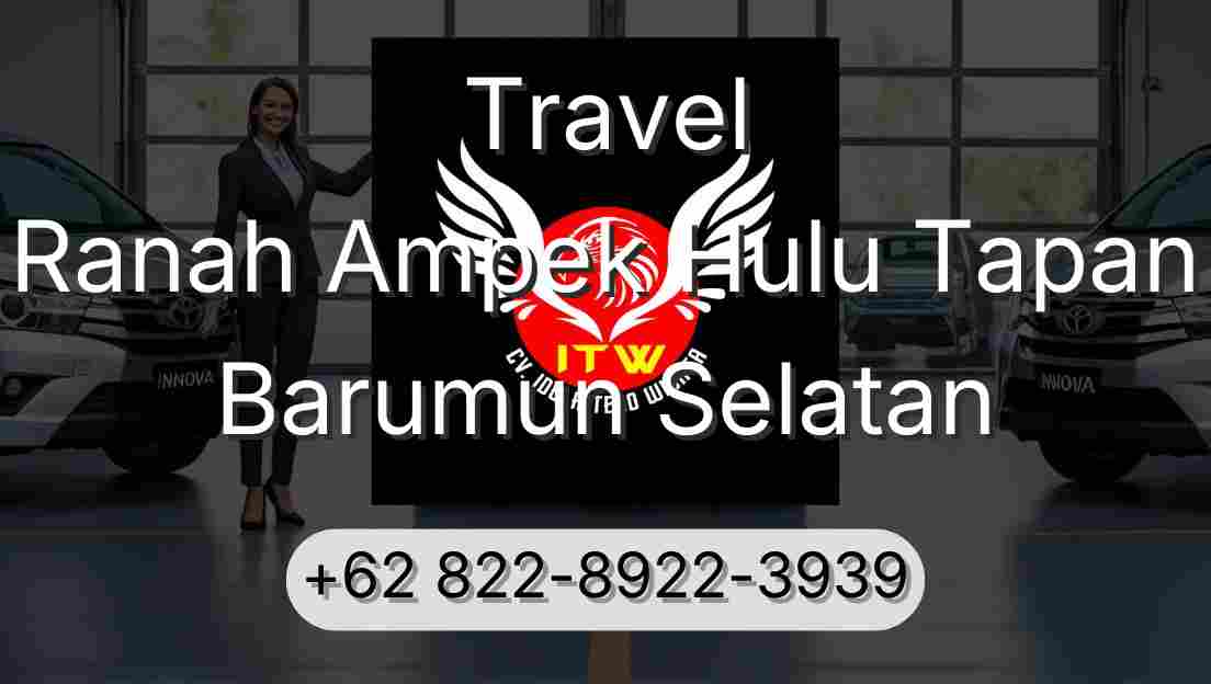 Travel Ranah Ampek Hulu Tapan Barumun Selatan