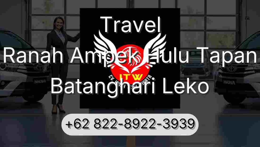 Travel Ranah Ampek Hulu Tapan Batanghari Leko