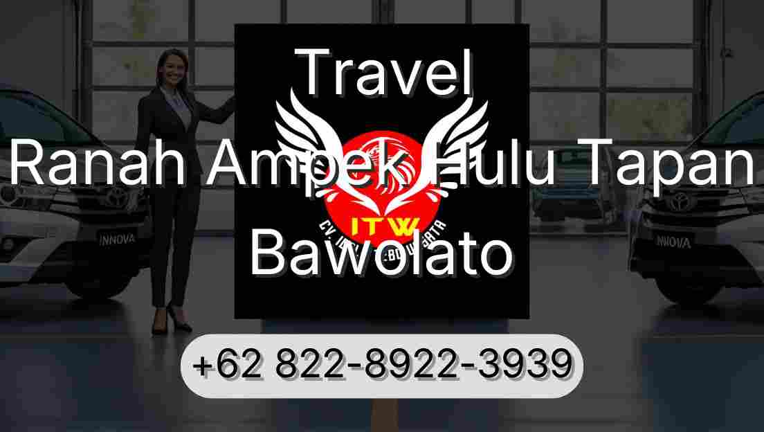 Travel Ranah Ampek Hulu Tapan Bawolato